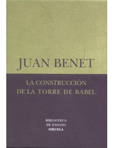 La construccion de la torre de Babel Sobre la necesidad de la traicion