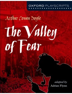 Oxford Playscripts The Valley of Fear