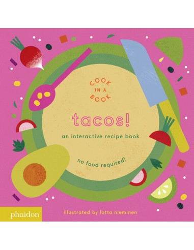 TACOS AN INTERACTIVE RECIPE BOOK