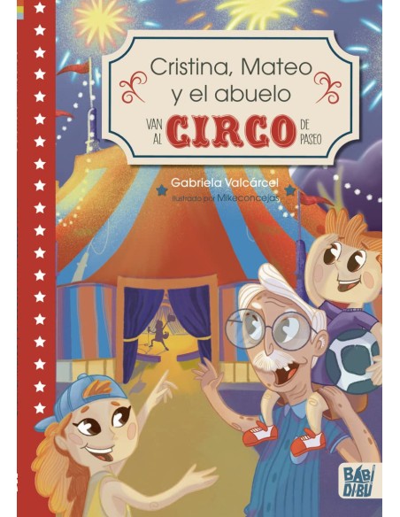 Cristina Mateo y el abuelo van al circo de paseo Cristina Mateo y el abuelo van al circo de paseo