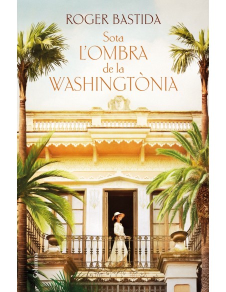 Sota l ombra de la washingtonia