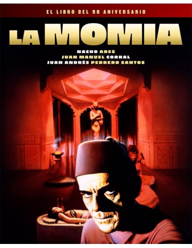 LA MOMIA EL LIBRO DEL 90 ANIVERSARIO