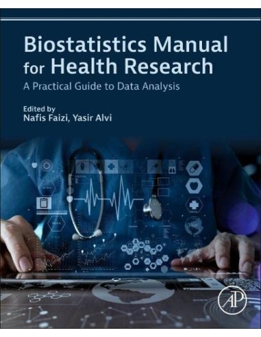 Biostatistics manual for health research