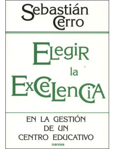 Elegir la excelencia