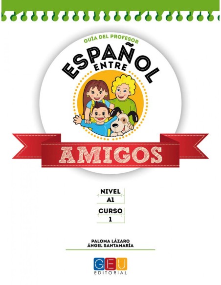 Espanol entre amigos curso 1 Guia profesor