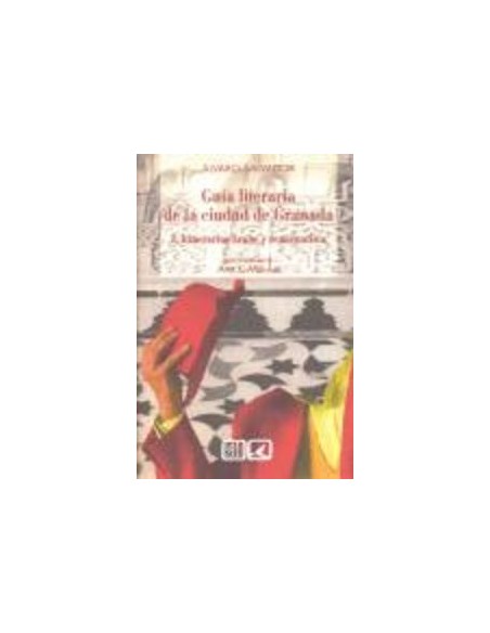 Guia literaria de la ciudad de Granada