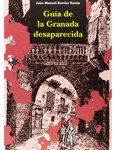 Guia de la Granada desaparecida