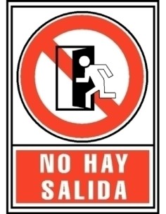 SEÑAL NO HAY SALIDA