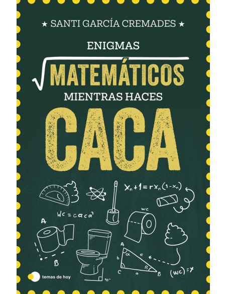 Enigmas matematicos para resolver mientras haces caca