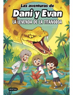 Las aventuras de Dani y Evan 13 La leyenda de la titanoboa