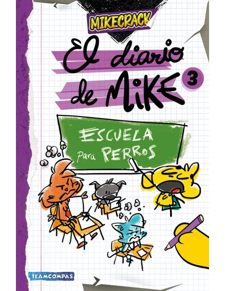 El diario de Mike 3 Escuela para perros