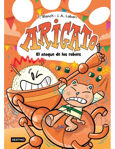 Arigato 6 El ataque de los robots