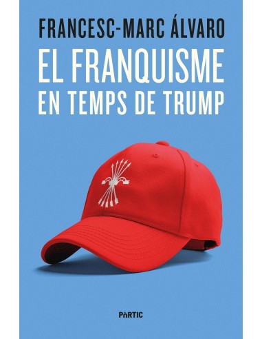 El franquisme en temps de Trump