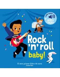 Rock n roll baby El meu primer llibre de sons