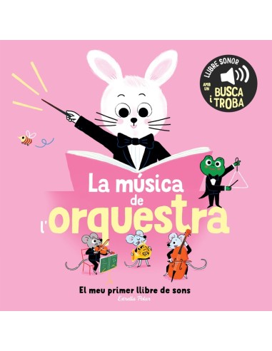 La musica de l orquestra El meu primer llibre de sons