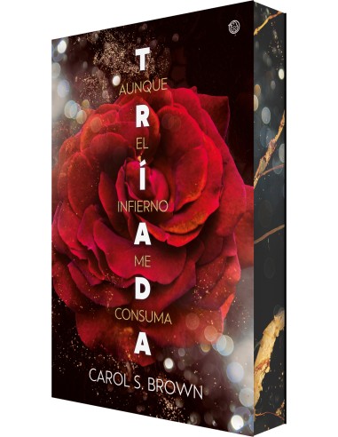 Aunque el infierno me consuma Triada 1