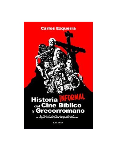 HISTORIA INFORMAL DEL CINE BIBLICO Y GRECORROMANO