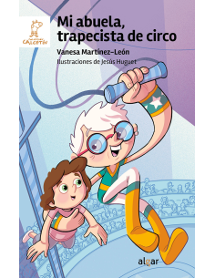Mi abuela trapecista de circo