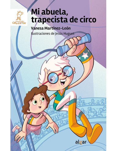 Mi abuela trapecista de circo