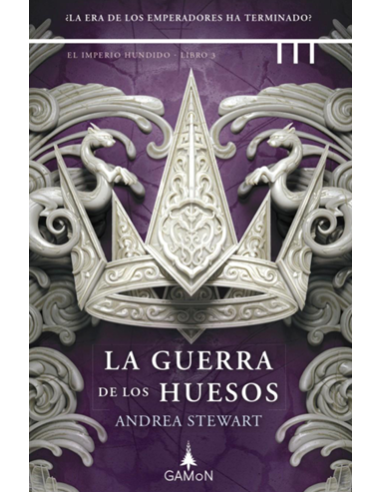 La guerra de los huesos El Imperio hundido 3