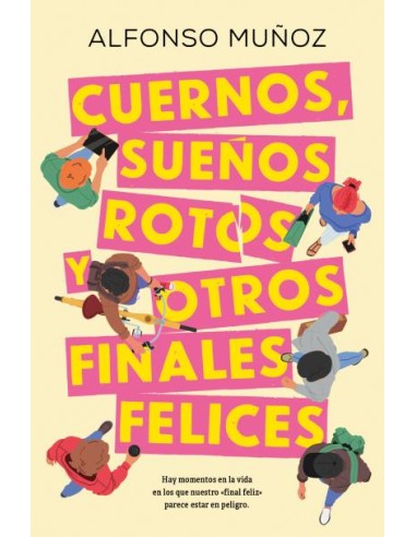 Cuernos suenos rotos y otros finales felices
