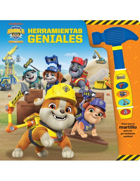 HERRAMIENTAS GENIALES LIBRO CON MARTILLO SONORO RUBBLE PATRULLA CANINA