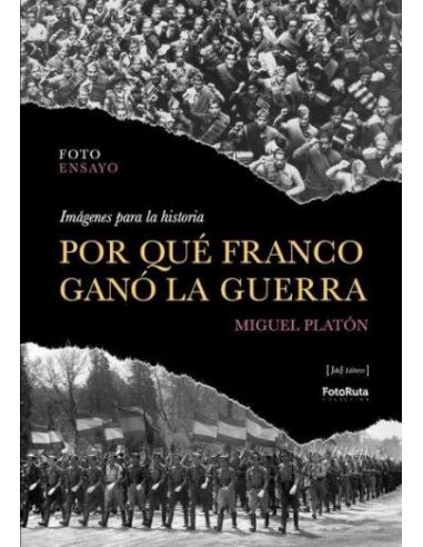 POR QUE FRANCO GANO LA GUERRA