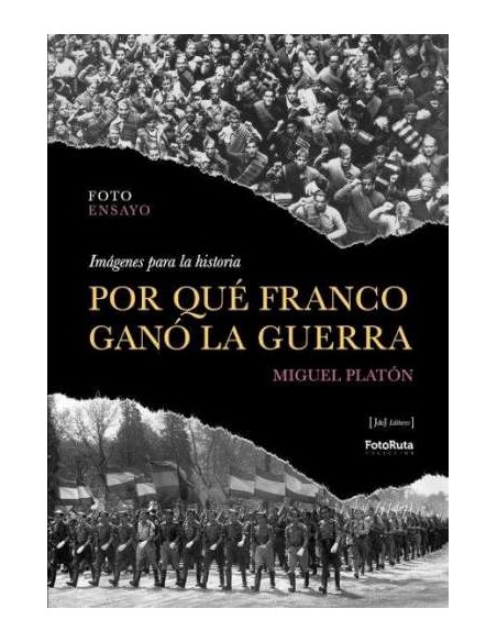 POR QUE FRANCO GANO LA GUERRA