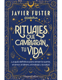 Rituales que cambiaran tu vida