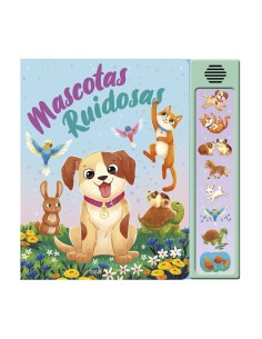 MASCOTAS RUIDOSOS
