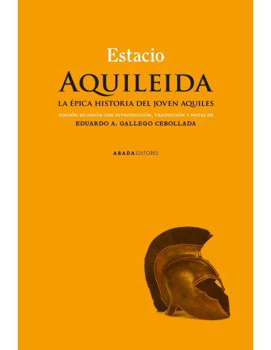 Aquileida La epica historia del joven Aquiles