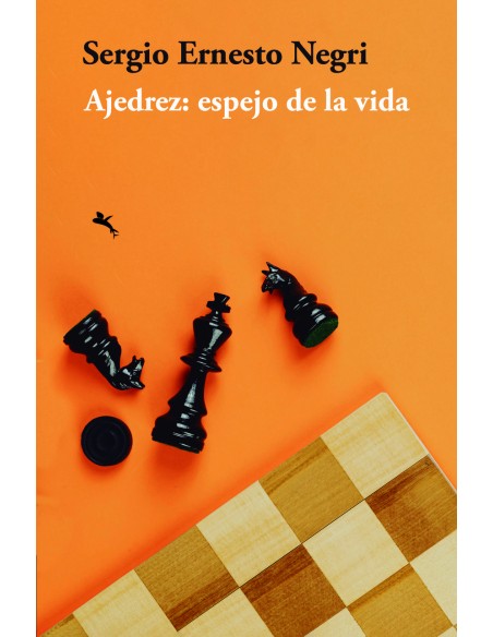 Ajedrez espejo de la vida