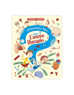 60 ASOMBROSOS DATOS SOBRE EL CUERPO HUMANO