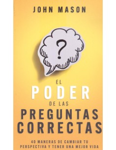 EL PODER DE LAS PREGUNTAS CORRECTAS