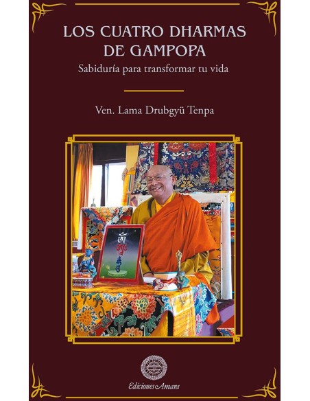 LOS CUATRO DHARMAS DE GAMPOPA