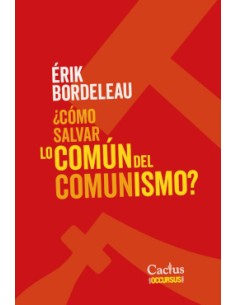COMO SALVAR LO COMUN DEL COMUNISMO