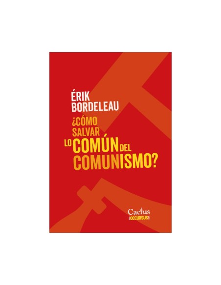 COMO SALVAR LO COMUN DEL COMUNISMO
