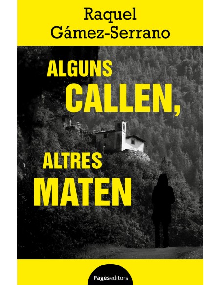 Alguns callen altres maten