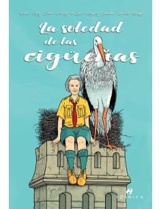 LA SOLEDAD DE LAS CIGUENAS