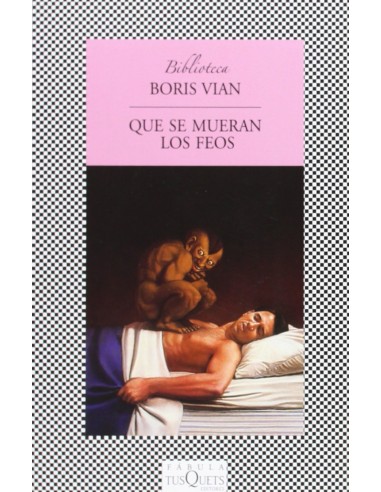 Que se mueran los feos