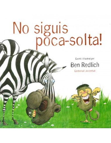 No siguis poca solta