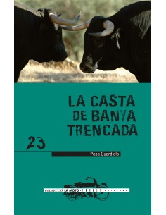 La casta banya trencada