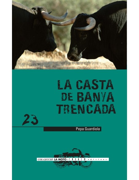 La casta banya trencada