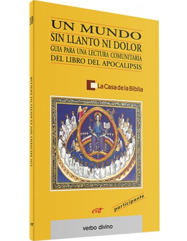 Un mundo sin llanto ni dolorPalabra y Vida