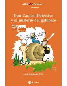 DON CARACOL DETECTIVE Y EL MISTERIO DEL GALLIPATO