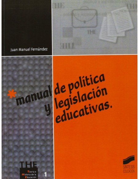 MANUAL DE POLITICA Y LEGISLACION EDUCATIVAS 