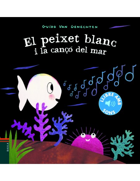 EL PEIXET BLANC I LA CANcO DEL MAR
