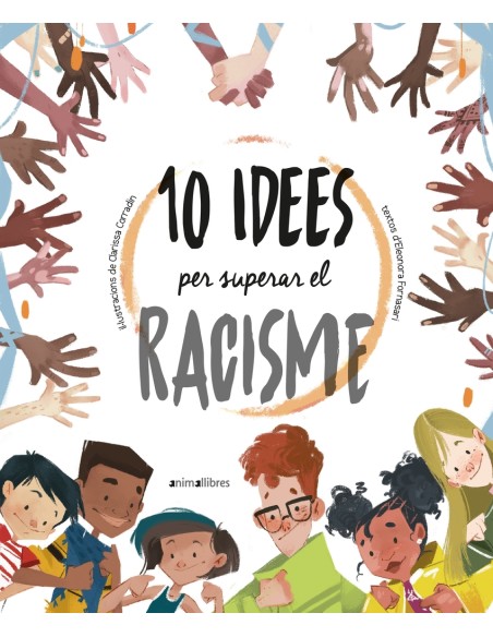10 idees per superar el racisme