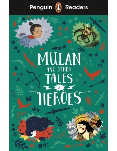 PENGUIN READERS LEVEL 2 MULAN AND OTHER TALES OF HEROES ELT GRADED READER
