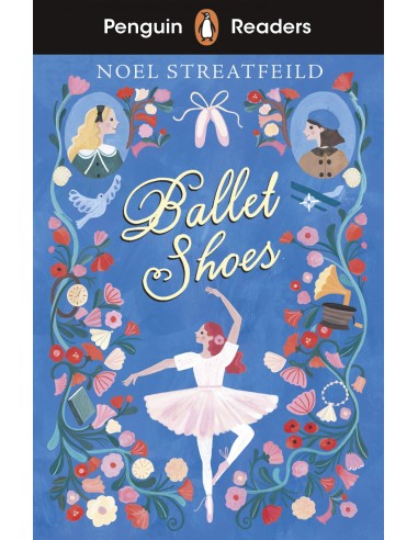 BALLET SHOES PENGUIN READERS LEVEL 2
